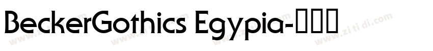 BeckerGothics Egypia字体转换